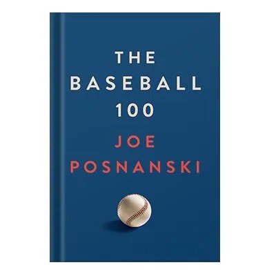 دانلود نسخه کامل کتاب The Baseball 100 by Joe Posnanski