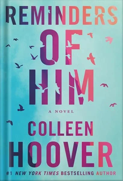 دانلود نسخه کامل کتاب Reminders of Him by Colleen Hoover
