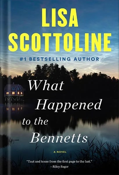 دانلود نسخه کامل کتاب What Happened to the Bennetts by Lisa Scottoline