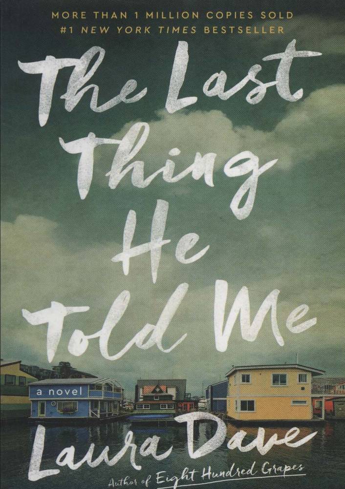 کتاب The Last Thing He Told Me