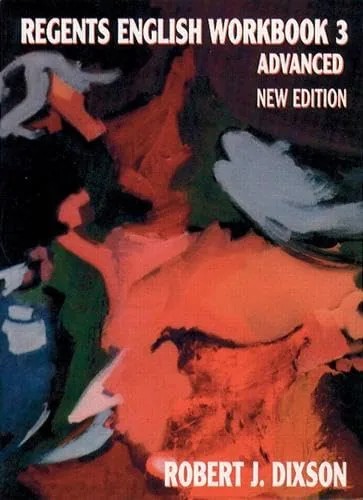 دانلود نسخه کامل کتاب Regents English Workbook 3: Advanced, New Edition 2nd Edition – PDF
