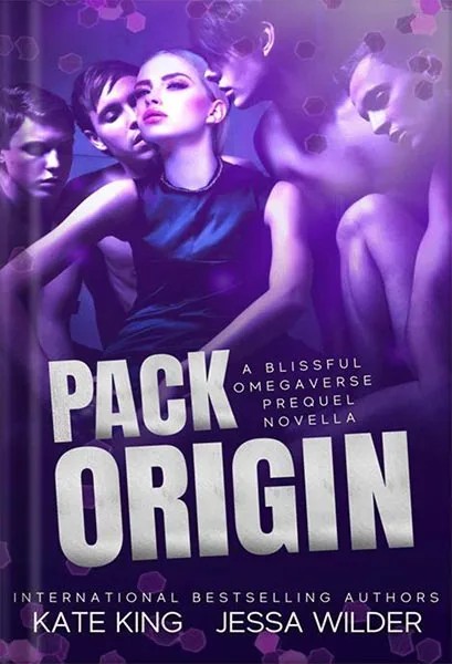 دانلود نسخه کامل کتاب Pack Origin: A Blissful Omegaverse Prequel Novella (The Blissful Omegaverse Book 1)