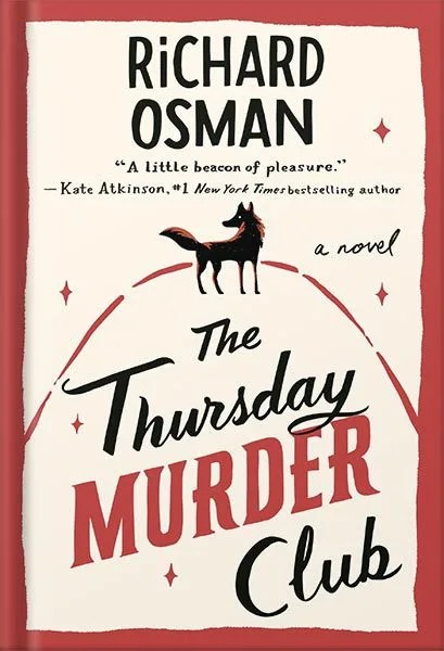 دانلود نسخه کامل کتاب The Thursday Murder Club: A Novel (A Thursday Murder Club Mystery Book 1) by Richard Osman
