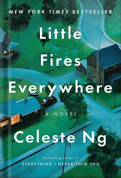 دانلود نسخه کامل کتاب Little Fires Everywhere: A Novel by Celeste Ng