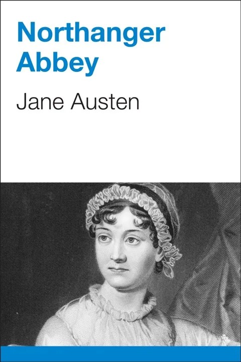 دانلود نسخه کامل کتاب صوتی انگلیسی نورثنگر ابی، اثر جین آستن Northanger Abbey by Jane Austen