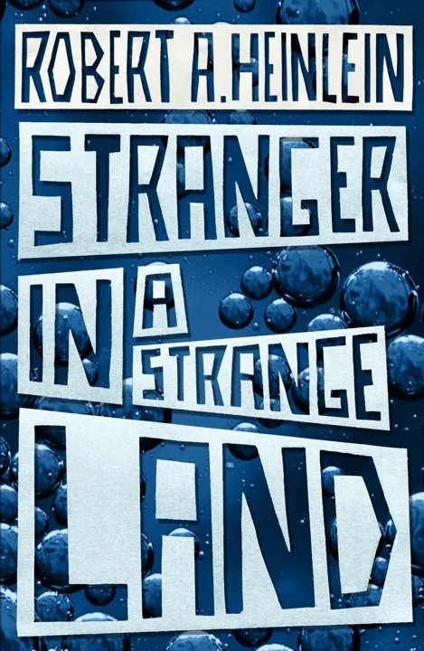 دانلود نسخه کامل کتاب صوتی انگلیسی غریبه در سرزمین غربت، اثر رابرت ای. هاین‌لاین Stranger in a Strange Land by Robert A. Heinlein