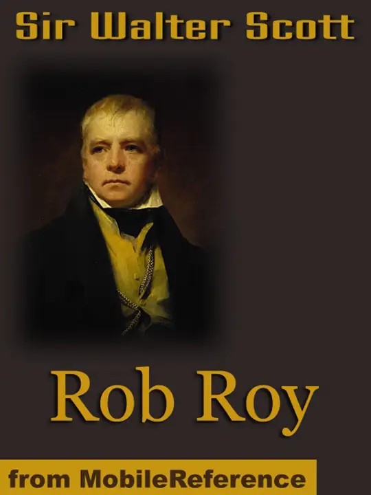 دانلود نسخه کامل کتاب صوتی انگلیسی راب روی، اثر سر والتر اسکات Rob Roy by Sir Walter Scott