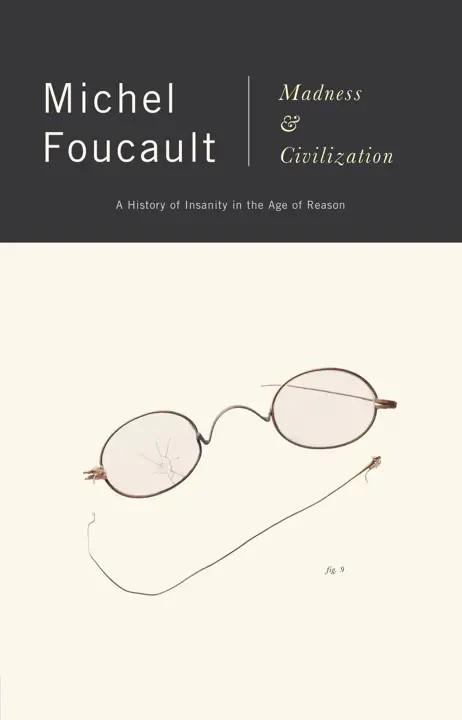 دانلود نسخه کامل کتاب صوتی انگلیسی تاریخ جنون، اثر میشل فوکو Madness and Civilization by Michel Foucault