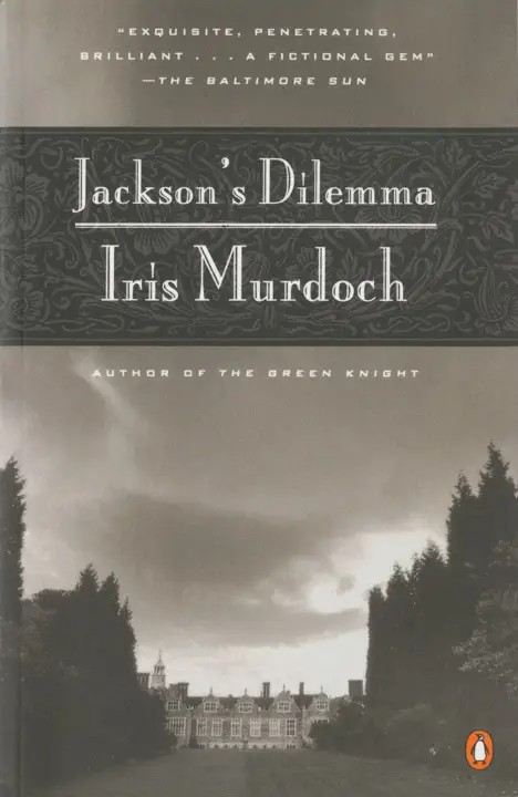 دانلود نسخه کامل کتاب صوتی انگلیسی معضل جکسون، اثر آیریس مرداک Jackson’s Dilemma by Iris Murdoch