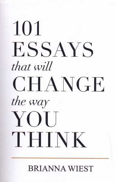 کتاب 101 Essays That Will Change the Way You Think