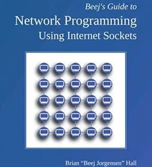 دانلود نسخه کامل کتاب Beej’s guide to network programming: using internet sockets