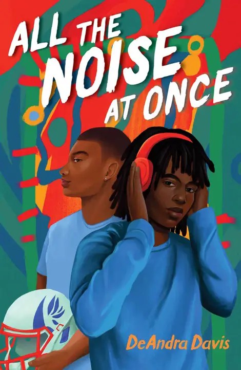 دانلود نسخه کامل کتاب صوتی انگلیسی تمام صداها یکجا، اثر دی‌آندرا دیویس All the Noise at Once by DeAndra Davis
