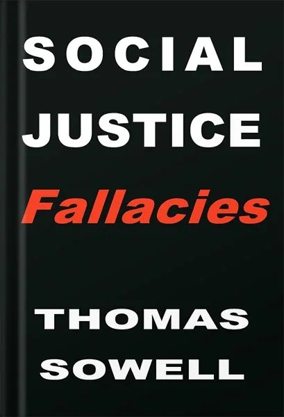 دانلود نسخه کامل کتاب Social Justice Fallacies by Thomas Sowell PDF