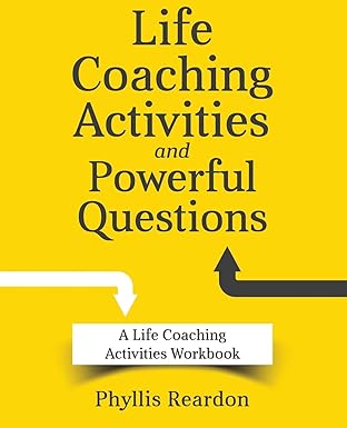 کتاب Life Coaching Activities and Powerful Questions: A Life Coaching Activities Workbook