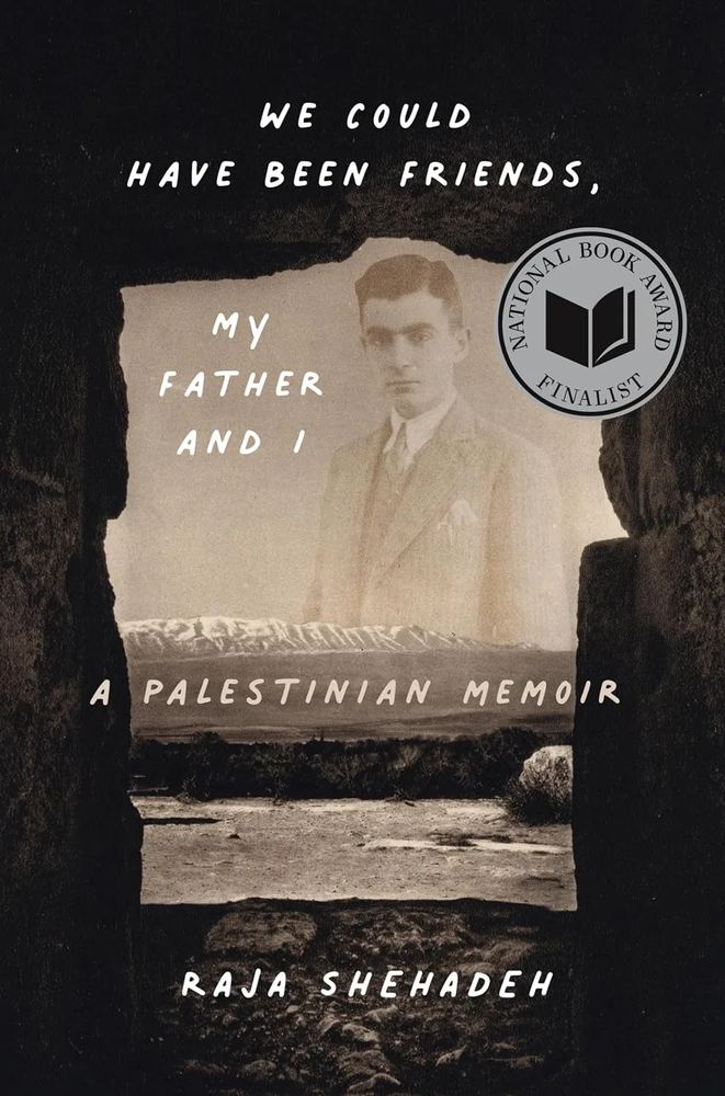 دانلود نسخه کامل کتاب We Could Have Been Friends, My Father and I: A Palestinian Memoir