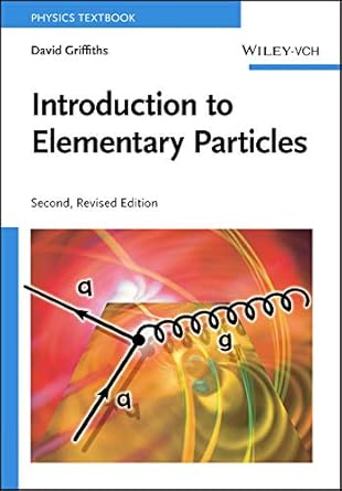 کتاب Introduction to Elementary Particles 2nd Edition