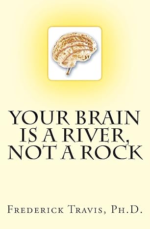 کتاب Your Brain is a River, Not a Rock