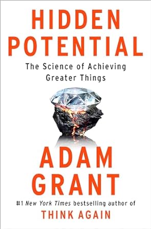 کتاب Hidden Potential: The Science of Achieving Greater Things