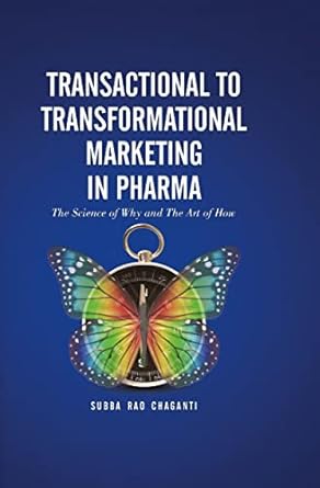 کتاب Transactional to Transformational Marketing in Pharma: The Science of Why and The Art of How