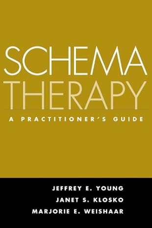 کتاب Schema Therapy: A Practitioner’s Guide 1st Edition