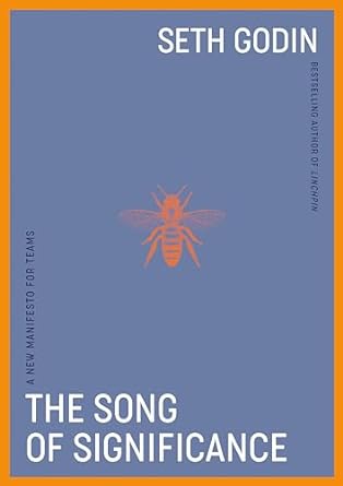 کتاب The Song of Significance: A New Manifesto for Teams