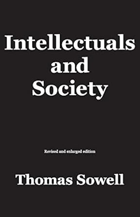 کتاب Intellectuals and Society: Revised and Expanded Edition