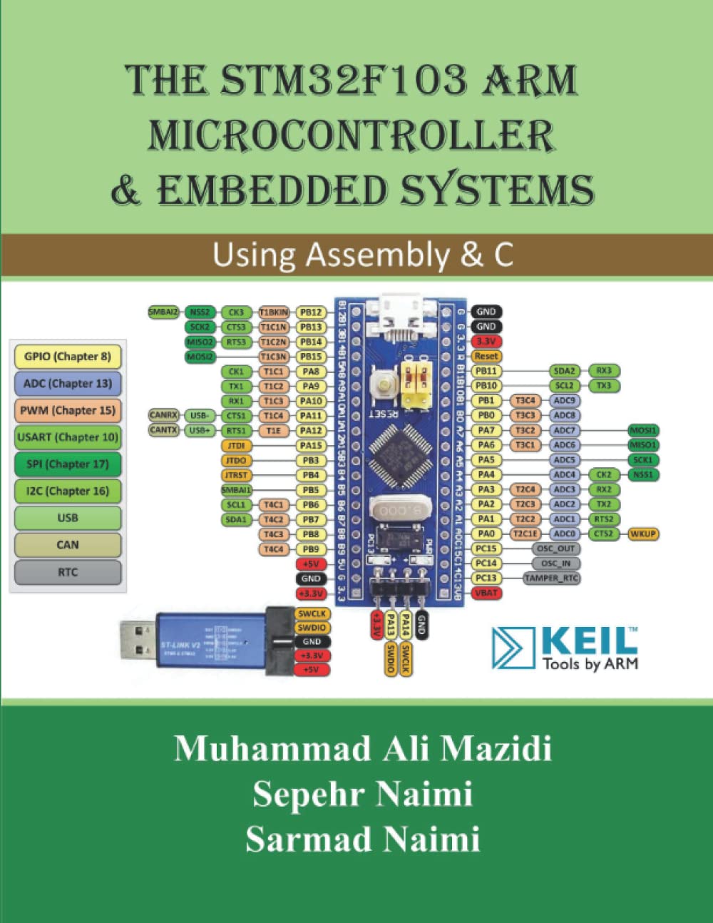 کتاب The STM32F103 Arm Microcontroller and Embedded Systems: Using Assembly and C