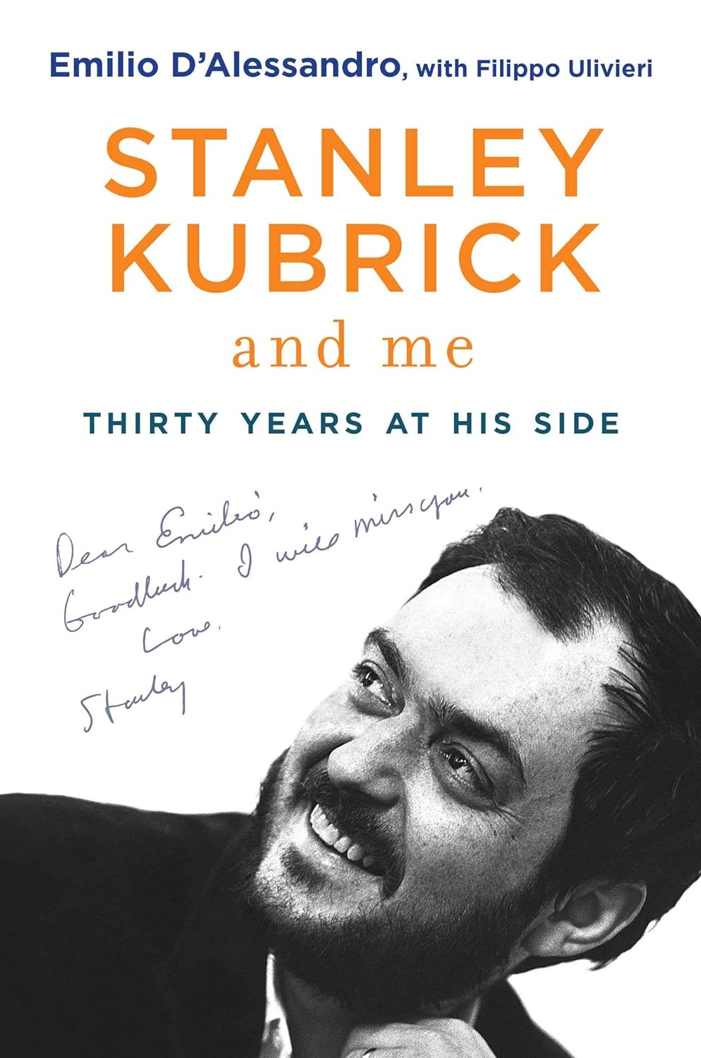 کتاب Stanley Kubrick and Me: Thirty Years at His Side