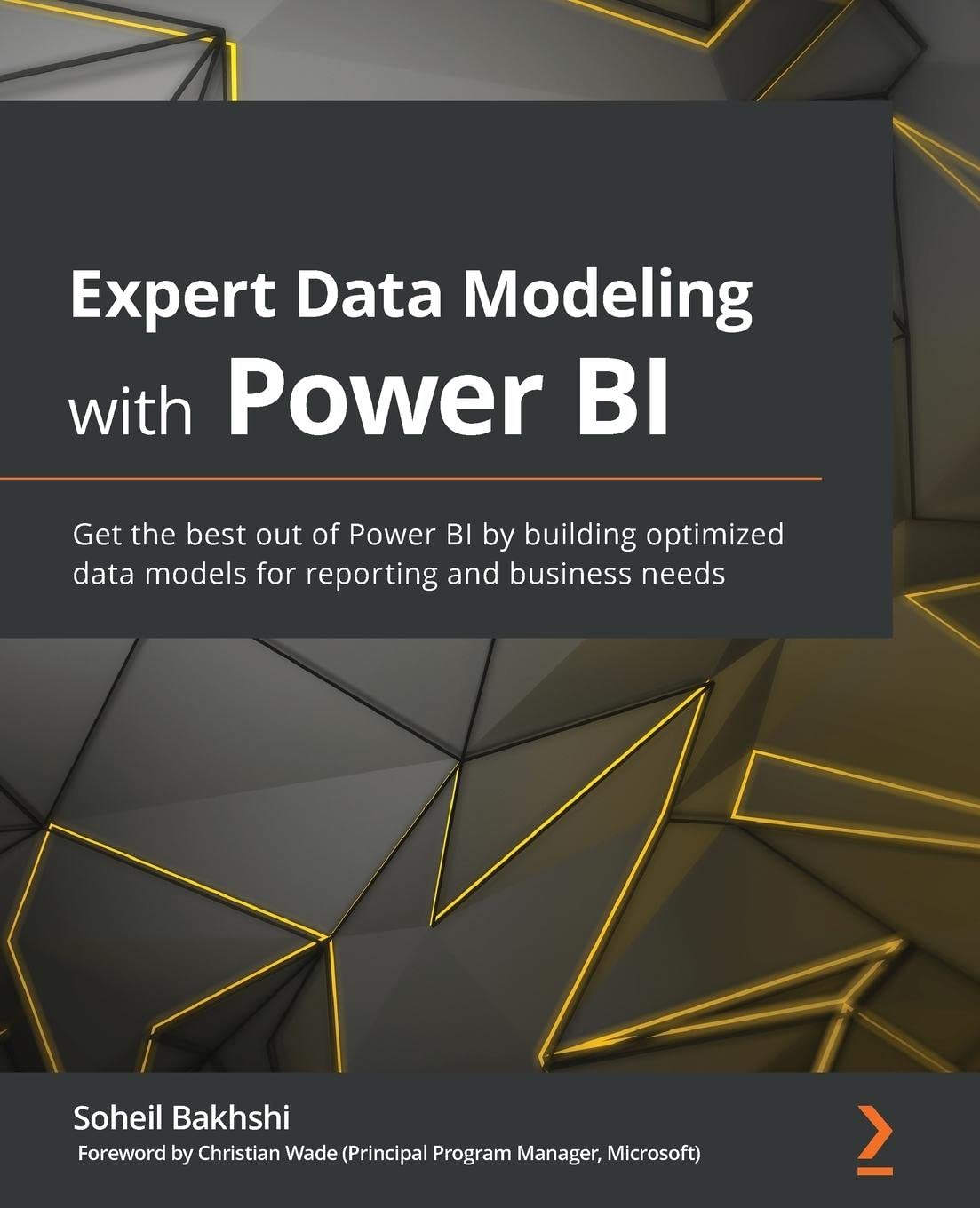 کتاب Expert Data Modeling with Power BI: Get the best out of Power BI by building optimized data models for reporting and business needs