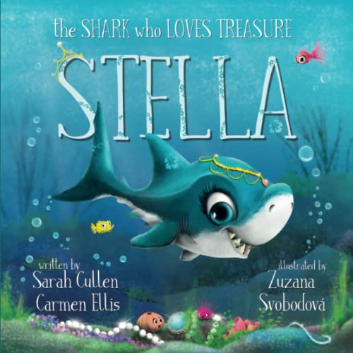 کتاب Stella: The Shark Who Loves Treasure (Ocean Tales Children’s Books)