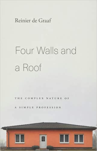 کتاب Four Walls and a Roof: The Complex Nature of a Simple Profession