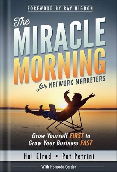 دانلود نسخه کامل کتاب The Miracle Morning for Network Marketers 90-Day Action Planner (The Miracle Morning for Network Marketing) by Hal Elrod PDF
