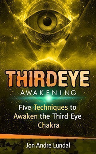 کتاب Third Eye Awakening: 5 Techniques to Awaken the Third Eye Chakra