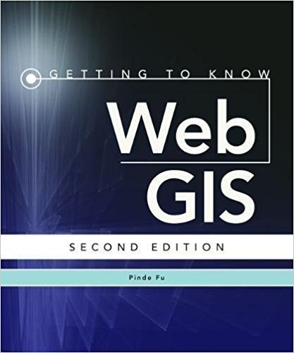 کتاب Getting to Know Web GIS: Second Edition