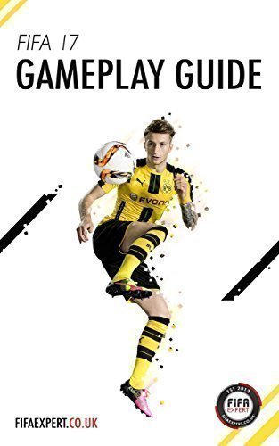 کتاب FIFA 17 Gameplay Guide: FIFA 17 tips, tricks and help