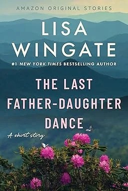 دانلود نسخه کامل کتاب The Last Father-Daughter Dance: A Short Story