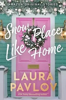 دانلود نسخه کامل کتاب Snow Place Like Home (Home Sweet Holidays)