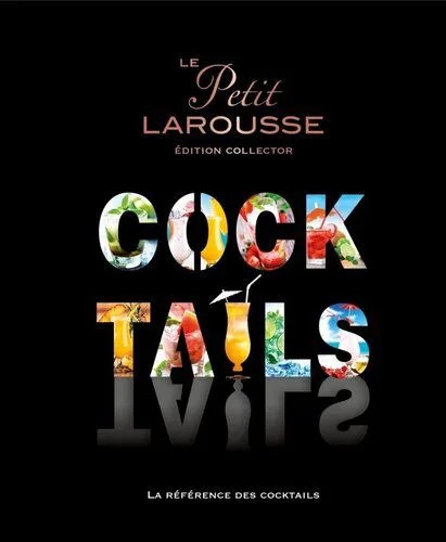 دانلود نسخه کامل کتاب Le Petit Larousse Cocktails
