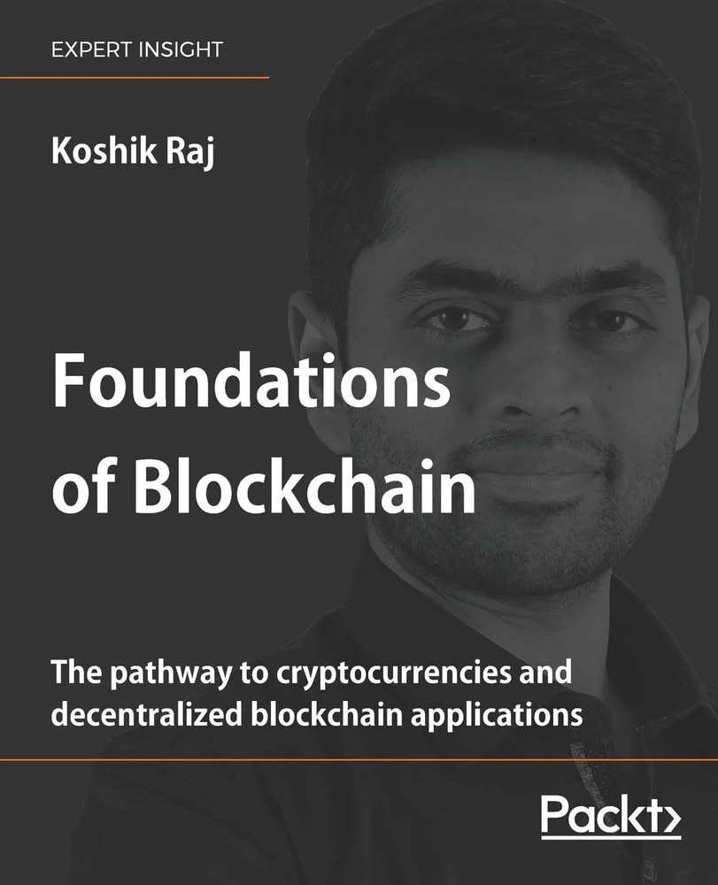 دانلود نسخه کامل کتاب Foundations of Blockchain: The pathway to cryptocurrencies and decentralized blockchain applications