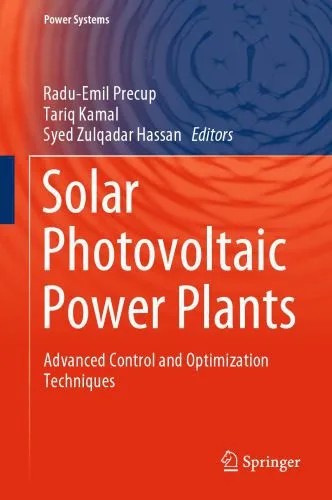 دانلود نسخه کامل کتاب Solar Photovoltaic Power Plants: Advanced Control and Optimization Techniques