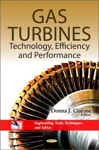 دانلود نسخه کامل کتاب Gas Turbines: Technology, Efficiency and Performance