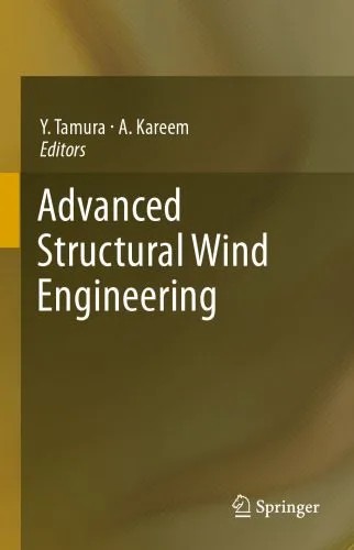 دانلود نسخه کامل کتاب Advanced Structural Wind Engineering