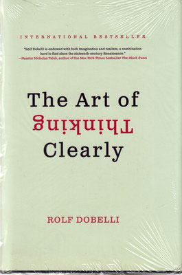 کتاب The Art of Thinking Clearly