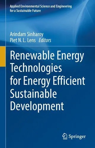 دانلود نسخه کامل کتاب Renewable Energy Technologies for Energy Efficient Sustainable Development