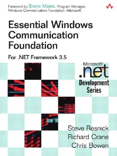 دانلود نسخه کامل کتاب Essential Windows Communication Foundation (WCF) For NET Framework 3 5