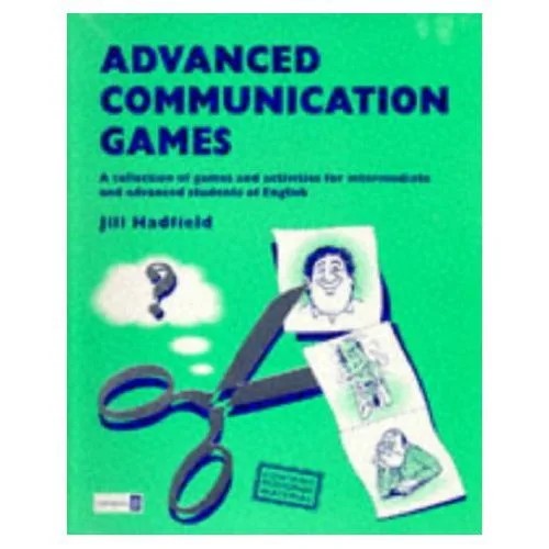 دانلود نسخه کامل کتاب Advanced Communication Games: A Collection of Games and Activities for Intermediate and Advanced Students of English