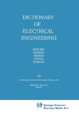 دانلود نسخه کامل کتاب Dictionary of Electrical Engineering: English, German, French, Dutch, Russian
