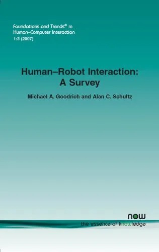 دانلود نسخه کامل کتاب Human-Robot Interaction: A Survey