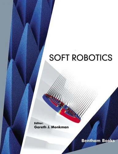 دانلود نسخه کامل کتاب Soft Robotics