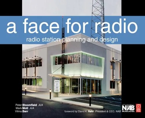 دانلود نسخه کامل کتاب A Face for Radio: A Guide to Facility Planning and Design
